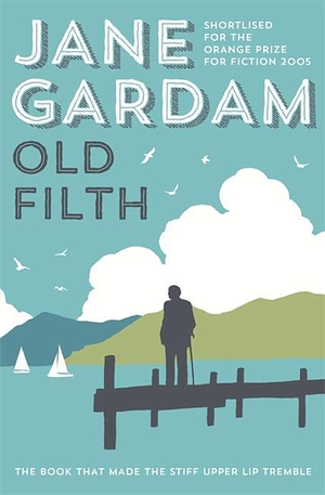 Old Filth by Jane Gardam