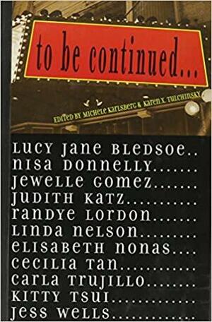 To Be Continued by Michele Karlsberg