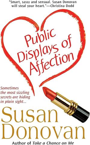 Public Displays of Affection by Susan Donovan