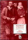 Mary Barton: A Tale of Manchester Life by Elizabeth Gaskell, Jennifer Foster