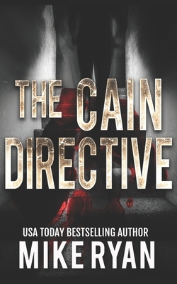 The Cain Directive by Mike Ryan