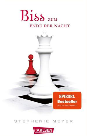 Biss zum Ende der Nacht by Stephenie Meyer