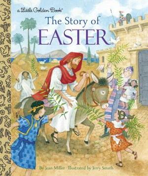 The Story of Easter by Jean Miller