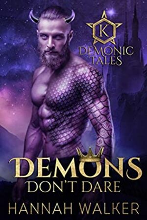 Demons Don't Dare by Hannah Walker
