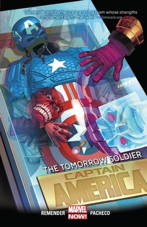 Captain America, Volume 5: The Tomorrow Soldier by Carlos Pacheco, Dean White, Sonia Oback, Stuart Immonen, Rick Remender, Paul Renaud, Marte Gracia, Mariano Taibo, Lee Loughridge, Joe Caramagna, Wade Von Grawbadger