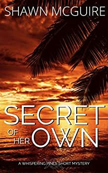 Secret of Her Own by Shawn McGuire