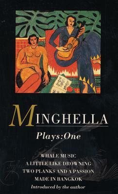 Minghella: Plays One by Anthony Minghella, A. Minghella