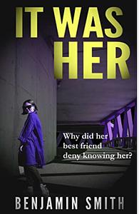 It Was Her by Benjamin Smith