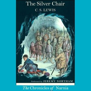 The Silver Chair by C.S. Lewis