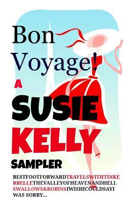 Bon Voyage! by Susie Kelly