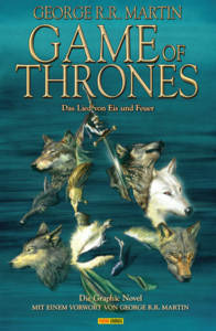 Game of Thrones - Das Lied von Eis und Feuer, Bd. 1 by George R.R. Martin, Daniel Abraham