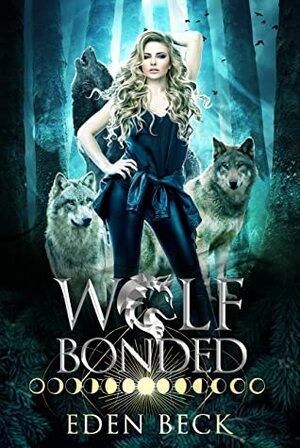 Wolf Bonded by Eden Beck