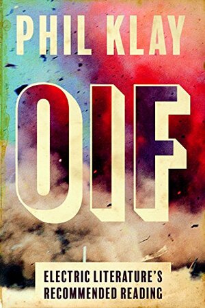 OIF by Nathan Englander, Phil Klay