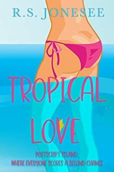 Tropical Love by R.S. Jonesee