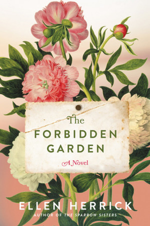 The Forbidden Garden by Ellen Herrick