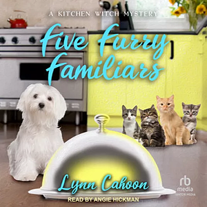Five Furry Familiars by Lynn Cahoon