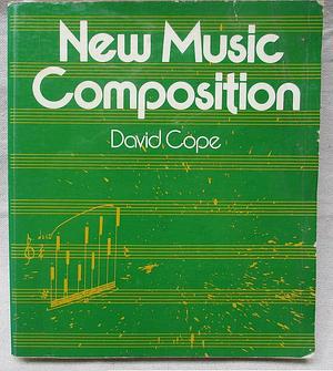 New Music Composition by David Cope