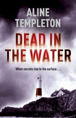 Dead In The Water by Aline Templeton