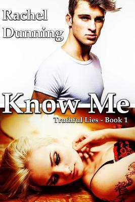 Know Me by Rachel Dunning