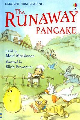 The Runaway Pancake by Mairi Mackinnon, Silvia Provantini