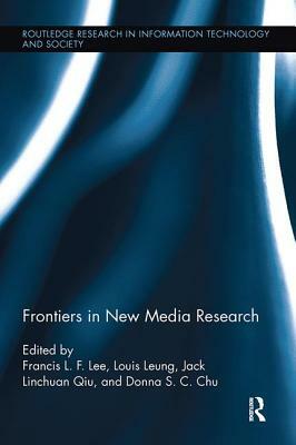 Frontiers in New Media Research by 