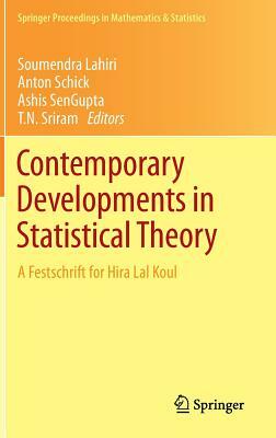 Contemporary Developments in Statistical Theory: A Festschrift for Hira Lal Koul by 