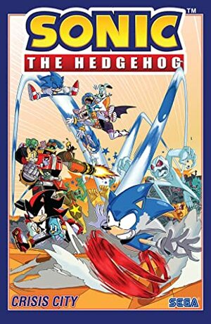 Sonic the Hedgehog, Vol. 5: Crisis City by Tracy Yardley, Diana Skelly, Ian Flynn