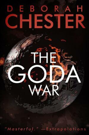 The Goda War by Jay D. Blakeney, Deborah Chester