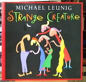 Strange Creature by Michael Leunig