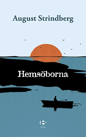 Hemsöborna by August Strindberg
