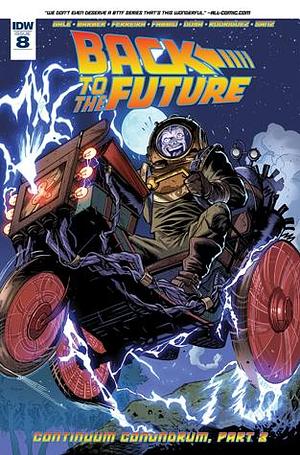 Back to the Future (2015-2017) #8 by John Barber, Bob Gale, Bob Gale