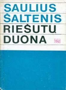 Riešutų duona by Saulius Šaltenis