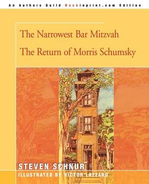 The Narrowest Bar Mitzvah by Steven Schnur