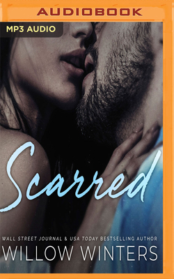 Scarred by Willow Winters