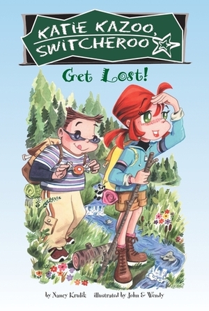 Get Lost! by John &amp; Wendy, Nancy Krulik