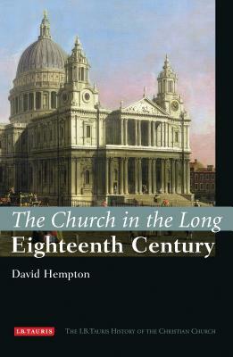 The Church in the Long Eighteenth Century by David Hempton
