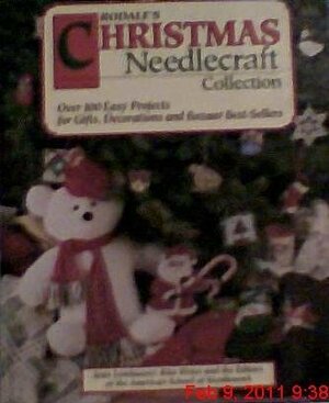 Rodale's Christmas Needlecraft Collection: Over 100 Easy Projects for Gifts, Decorations and Bazaar Best-Sellers : Cross Stitch, Plastic Canvas, Cro by Rita Weiss, Jean Leinhauser