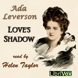 Love's Shadow by Ada Leverson