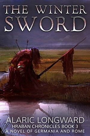 The Winter Sword by Alaric Longward