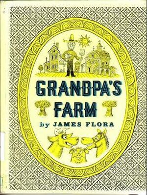 Grandpa's Farm by James Flora