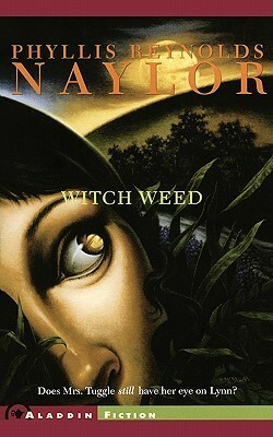 Witch Weed by Phyllis Reynolds Naylor