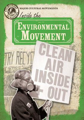 Inside the Environmental Movement by Janey Levy