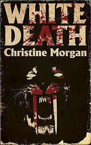 White Death by Christine Morgan