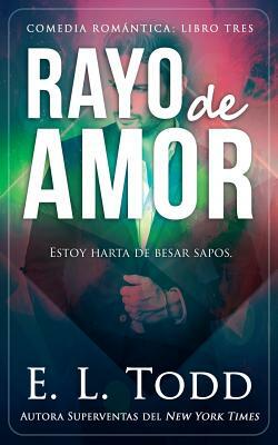 Rayo de amor by E.L. Todd