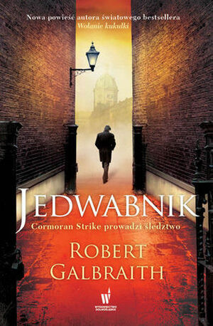 Jedwabnik by Robert Galbraith, J.K. Rowling, Anna Gralak