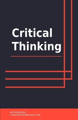 Critical Thinking by Introbooks