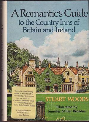 A Romantic's Guide to the Country Inns of Britain and Ireland by Stuart Woods