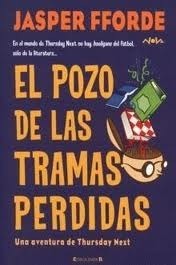 El pozo de las tramas perdidas by Jasper Fforde