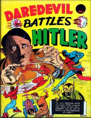 Daredevil No. 1: Daredevil Battles Hitler by Lev Gleason