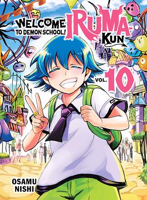 Welcome to Demon School! Iruma-kun, Vol. 10 by Osamu Nishi